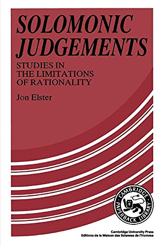 Stock image for Solomonic Judgements: Studies in the Limitation of Rationality for sale by More Than Words