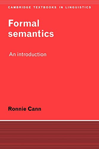 9780521376105: Formal Semantics: An Introduction (Cambridge Textbooks in Linguistics)