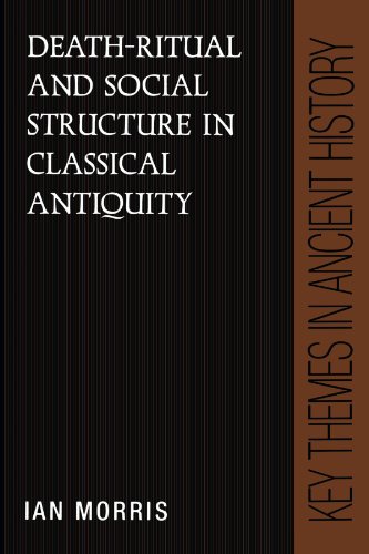 Death Ritual and Social Structure in Classical Antiquity