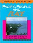 Beispielbild fr Pacific People and Place (The Pacific in the Twentieth Century) zum Verkauf von Hay-on-Wye Booksellers