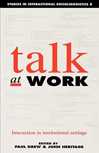 Imagen de archivo de Talk at Work: Interaction in Institutional Settings a la venta por ThriftBooks-Dallas
