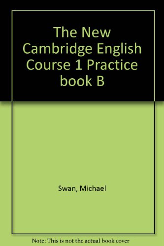 9780521376549: The New Cambridge English Course 1 Practice book B