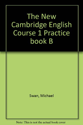 Stock image for The New Cambridge English Course 1 Practice book B for sale by Ammareal