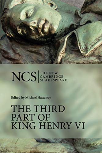 Stock image for The Third Part of King Henry VI (The New Cambridge Shakespeare) for sale by SecondSale