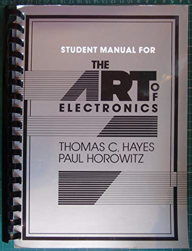 Imagen de archivo de The Art of Electronics Student Manual a la venta por Bulk Book Warehouse