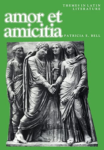 9780521377362: Amor Et Amicitia: A Collection of Latin Poems, Letters, and Epitaphs With Vocabulary, Notes, and Questions (Themes in Latin Literature)