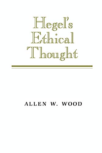Beispielbild fr Hegel's Ethical Thought zum Verkauf von Anybook.com