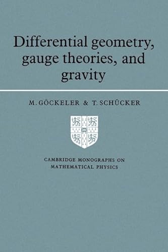 9780521378215: Differential Geometry, Gauge Theories, and Gravity (Cambridge Monographs on Mathematical Physics)
