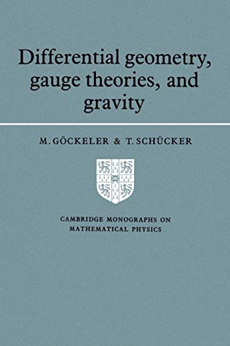 9780521378215: Differential Geometry, Gauge Theories, and Gravity (Cambridge Monographs on Mathematical Physics)