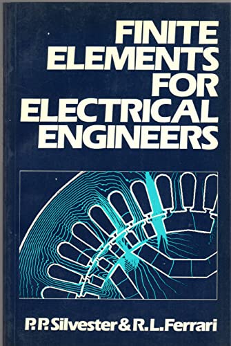 9780521378291: Finite Elements for Electrical Engineers