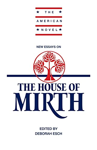 New Essays on 'The House of Mirth' - Emory Elliot