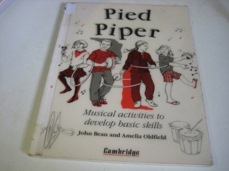 9780521378499: Pied Piper: Musical Activities to Develop Basic Skills