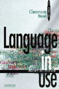 9780521378512: Language in Use Pre-intermediate Classroom book