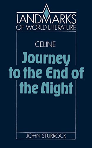 9780521378543: Celine: Journey to the End of the Night (Landmarks of World Literature)