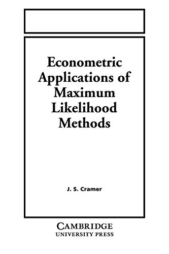 Beispielbild fr Econometric Applications of Maximum Likelihood Methods zum Verkauf von Better World Books