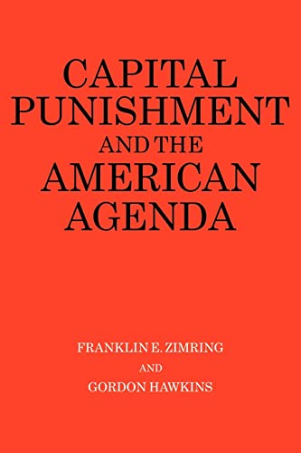 Beispielbild fr Capital Punishment and the American Agenda zum Verkauf von Wonder Book