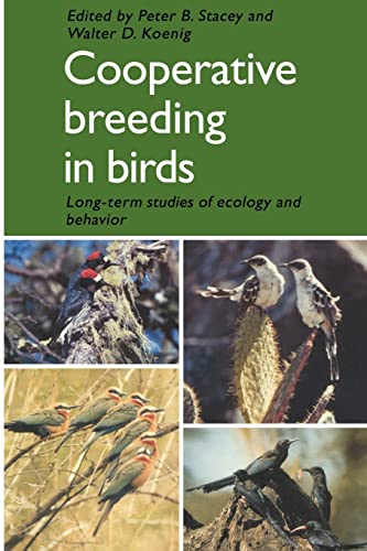 Stock image for Cooperative Breeding in Birds: Long Term Studies of Ecology and Behaviour for sale by More Than Words
