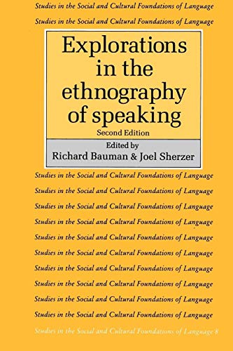 Stock image for Explorations in the Ethnography of Speaking (Studies in the Social and Cultural Foundations of Language, Series Number 8) for sale by HPB-Red