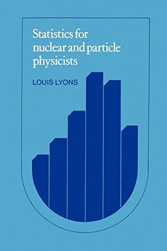 9780521379342: Statistics for Nuclear and Particle Physicists