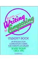 9780521379380: From Writing to Composing Student's book: An Introductory Composition Course for Students of English