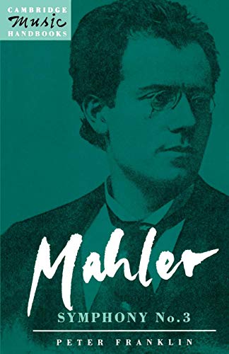 Imagen de archivo de Mahler: Symphony No. 3 (Cambridge Music Handbooks) a la venta por Zoom Books Company