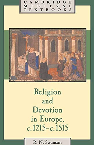 Stock image for Religion and Devotion in Europe, c.1215" c.1515 (Cambridge Medieval Textbooks) for sale by BooksRun