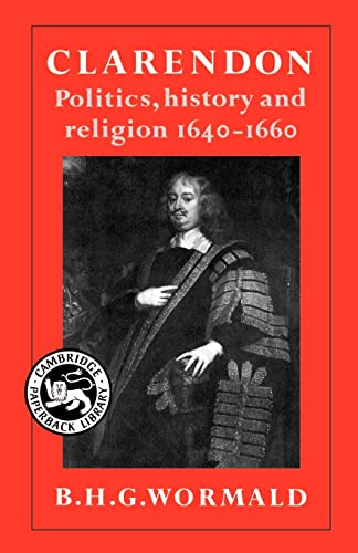 Stock image for Clarendon: Politics, History and Religion 1640 "1660 for sale by HPB-Movies