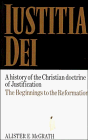 Iustitia Dei: A History of the Christian Doctrine of Justification (9780521379731) by McGrath, Alister E.