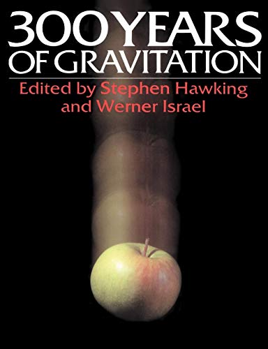9780521379762: Three Hundred Years of Gravitation Paperback