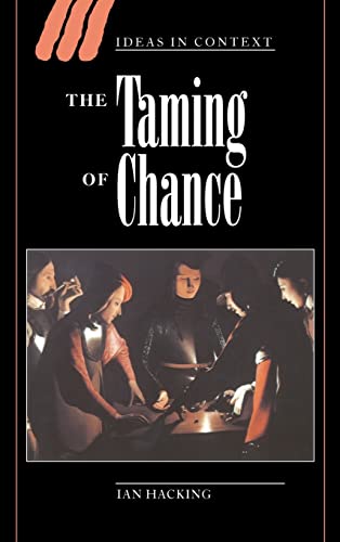 The Taming of Chance - Ian Hacking