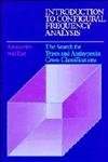 Stock image for Introduction to Configural Frequency Analysis : The Search for Types and Antitypes in Cross-Classification for sale by Better World Books: West