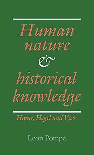 9780521381376: Human Nature and Historical Knowledge: Hume, Hegel and Vico