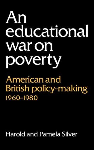 Stock image for An Educational War on Poverty : American and British Policy-Making 1960-1980 for sale by Better World Books: West