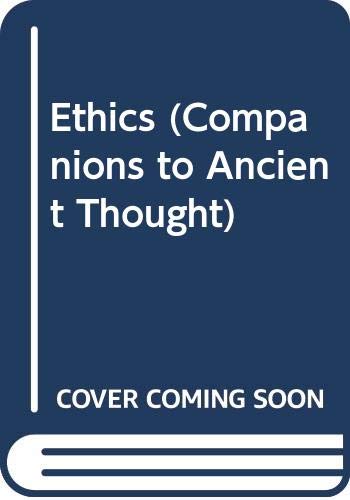 9780521381611: Ethics (Companions to Ancient Thought, Series Number 4)