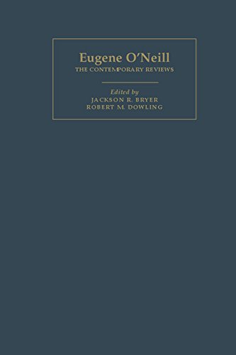 Eugene O'Neill: The Contemporary Reviews (American Critical Archives) (9780521382649) by Bryer, Jackson R.; Dowling, Robert M.