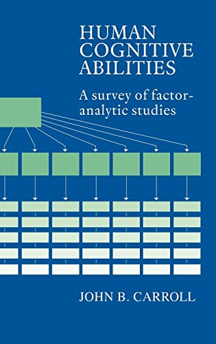 9780521382755: Human Cognitive Abilities: A Survey of Factor-Analytic Studies