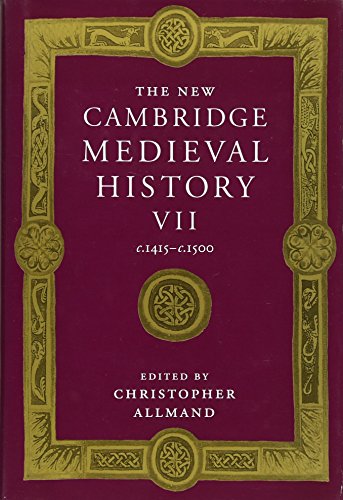 9780521382960: The New Cambridge Medieval History: Volume 7, c.1415–c.1500 (The New Cambridge Medieval History, Series Number 7)