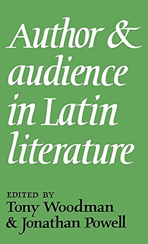 9780521383073: Author and Audience in Latin Literature Hardback