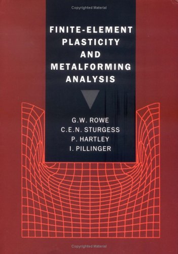 Imagen de archivo de Finite-Element Plasticity and Metalforming Analysis a la venta por Better World Books Ltd