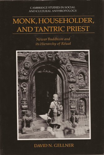 Beispielbild fr Monk, Householder, and Tantric Priest : Newar Buddhism and Its Hierarchy of Ritual zum Verkauf von Better World Books