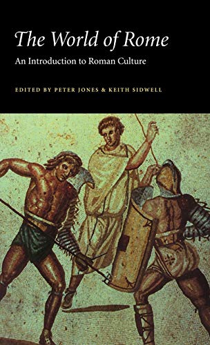 Stock image for The World of Rome: An Introduction to Roman Culture for sale by Zoom Books Company