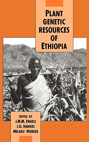 PLANT GENETIC RESOURCES IN ETHIOPIA