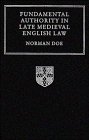 9780521384582: Fundamental Authority in Late Medieval English Law (Cambridge Studies in English Legal History)