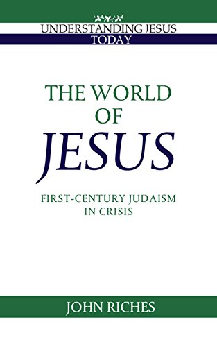 9780521385053: The World of Jesus: First-Century Judaism in Crisis (Understanding Jesus Today)