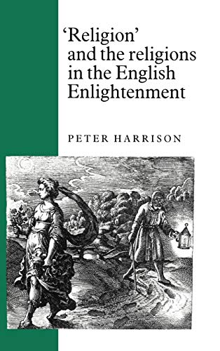 9780521385305: 'Religion' and the Religions in the English Enlightenment Hardback