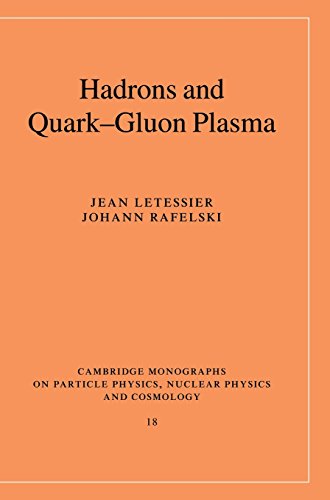 9780521385367: Hadrons and Quark–Gluon Plasma