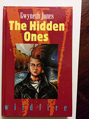 Beispielbild fr The Hidden Ones (Wildfire Books) zum Verkauf von Bahamut Media