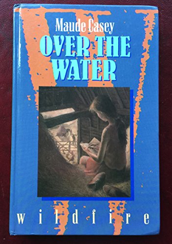 9780521385572: Over the Water (Wildfire Books)