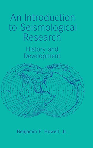 An Introduction to Seismological Research. History and Development