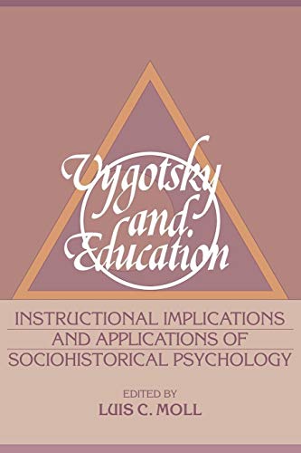 9780521385794: Vygotsky and Education: Instructional Implications and Applications of Sociohistorical Psychology